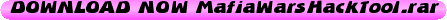 DOWNLOAD+NOW+MafiaWarsHackTool.rar