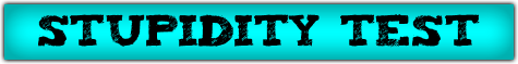 Stupidity%20Test