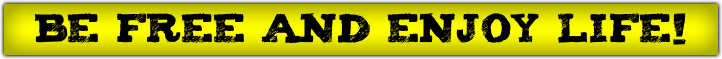 http://images.webestools.com/buttons.php?frm=1&btn_type=47&txt=BE%20FREE%20AND%20ENJOY%20LIFE!