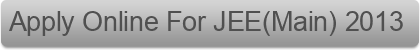 Apply+Online+For+JEE%28Main%29+2013+