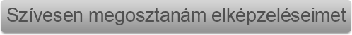 Sz%C3%ADvesen%20megosztan%C3%A1m%20elk%C3%A9pzel%C3%A9seimet