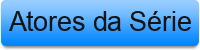 Atores%20da%20S%C3%A9rie