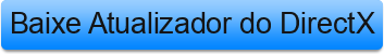 Baixe%20Atualizador%20do%20DirectX