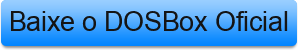 Baixe%20o%20DOSBox%20Oficial