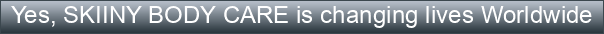 http://images.webestools.com/buttons.php?frm=1&btn_type=38&txt=Yes%2C%20SKIINY%20BODY%20CARE%20is%20changing%20lives%20Worldwide